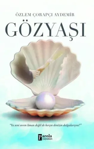 Gözyaşı Özlem Çorapçı Aydemir