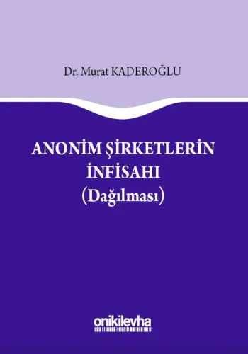 Anonim Şirketlerin İnfisahı (Dağılması)