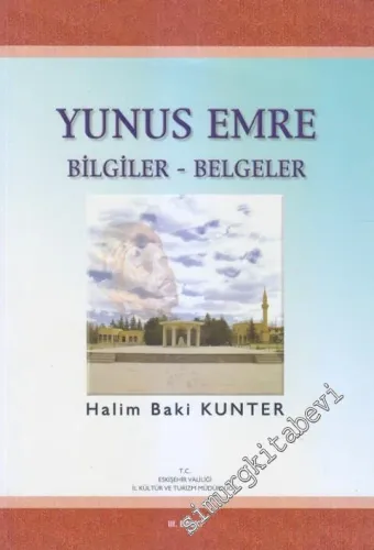 Yunus Emre: Bilgiler - Belgeler -
