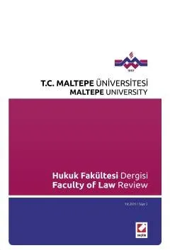 T. C. Maltepe Üniversitesi Hukuk Fakültesi Dergisi 2015 / 2