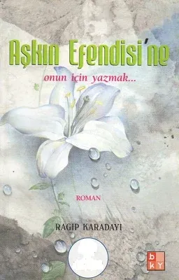 Aşkın Efendisi'ne Onun İçin Yazmak