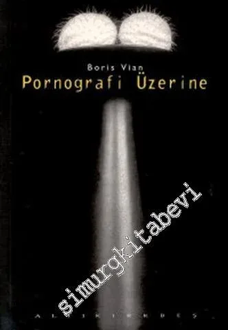 Pornografi Üzerine -        1998