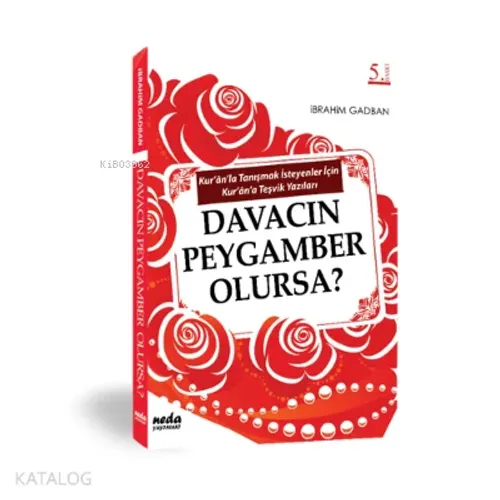 Davacın Peygamber Olursa