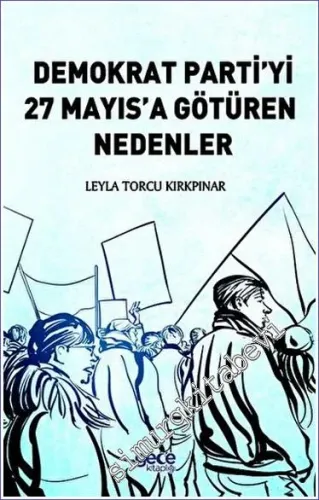 Demokrat Partiyi 27 Mayısa Götüren Nedenler -         2022