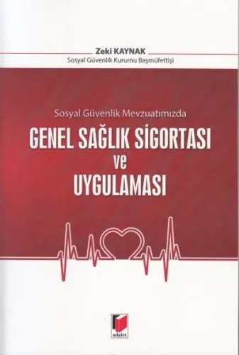 Genel Sağlık Sigortası ve Uygulaması