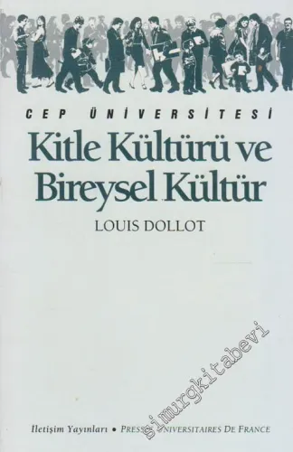 Kitle Kültürü ve Bireysel Kültür (Cep Üniversitesi) -