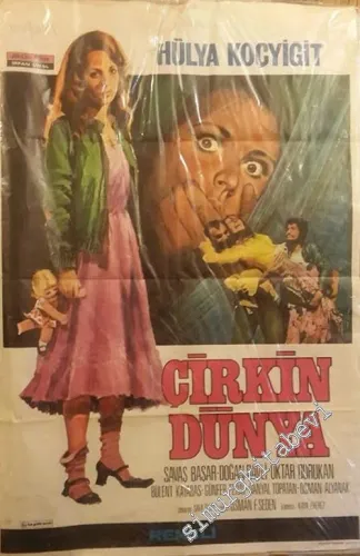 FİLM AFİŞİ Çirkin Dünya - Hülya Koçyiğit -        1974