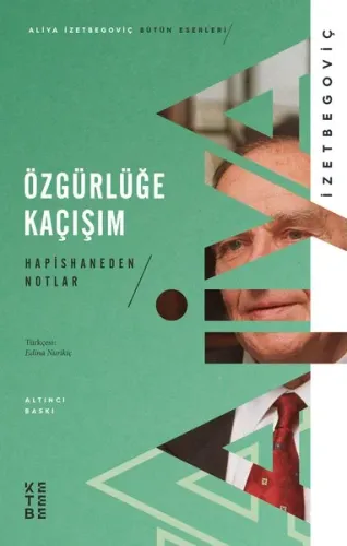 Özgürlüğe Kaçışım; Hapishaneden Notlar (1983- 1988)
