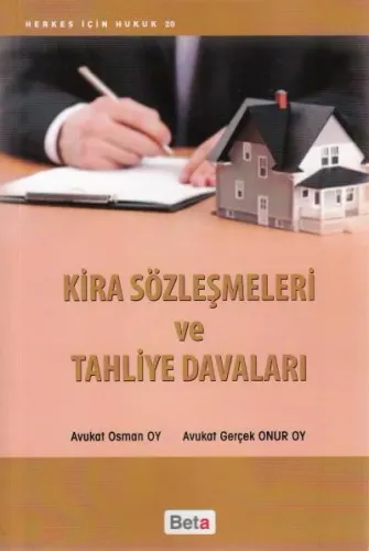 Kira Sözleşmeleri ve Tahliye Davaları