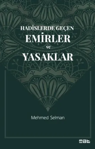 Hadislerde Geçen Emirler ve Yasaklar