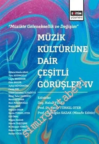 Müzik Kültürüne Dair Çeşitli Görüşler 4 -         2020