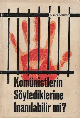 Komünistlerin Söylediklerine İnanılabilir Mi?