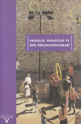 Projeler , Projecilik ve Sivil Toplum Kuruluşları