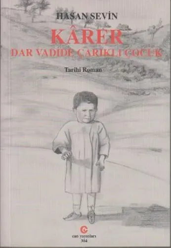 Karer - Dar Vadide Çarıklı Çocuk