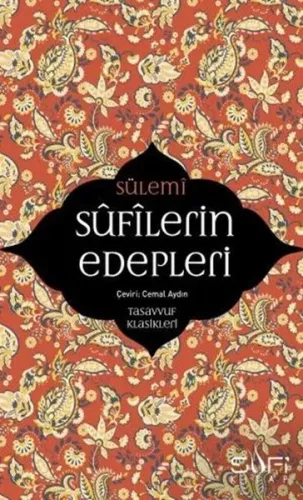 Sufilerin Edepleri; Tasavvuf Klasikleri