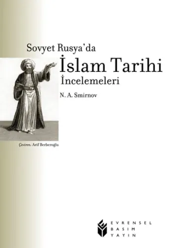 Sovyet Rusyada İslam Tarihi İncelemeleri