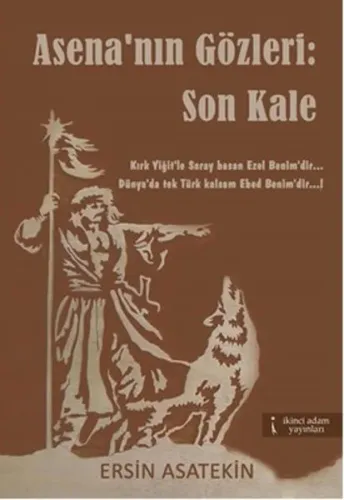 Asena'nın Gözleri - Son Kale