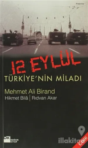 12 Eylül Türkiye'nin Miladı