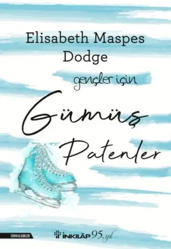 Gümüş Patenler - Gençler İçin