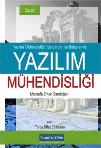 Yazılım Mühendisliği; Profesyonel Yazılım Geliştirmeyi Öğrenmek İsteyenler İçin