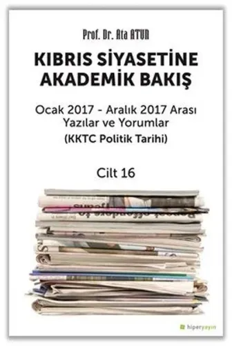 Kıbrıs Siyasetine Akademik Bakış Cilt 16