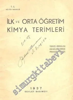 İlk ve Orta Öğretim Kimya Terimleri Türkçe - Osmanlıca / Osmanlıca  - Türkçe / Fransızca - Türkçe -        1937