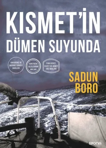 Kısmet’in Dümen Suyunda Sadun Boro