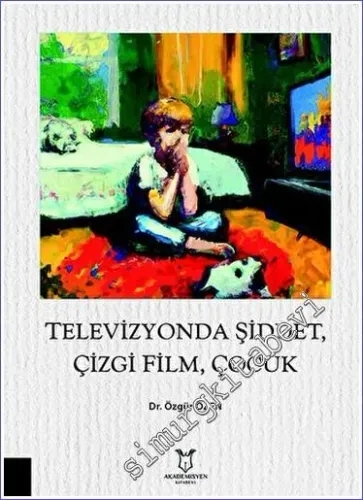 Televizyonda Şiddet Çizgi Film Çocuk -         2023