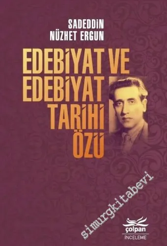 Edebiyat ve Edebiyat Tarihi Özü -         2018