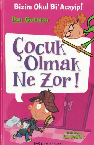 Çocuk Olmak Ne Zor!