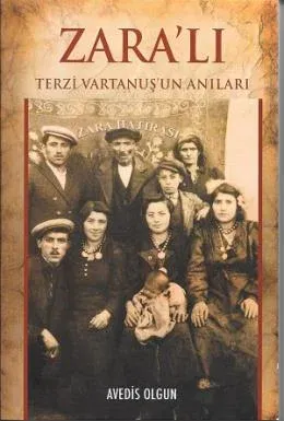 Zara'lı Terzi Vartanuş'un Anıları