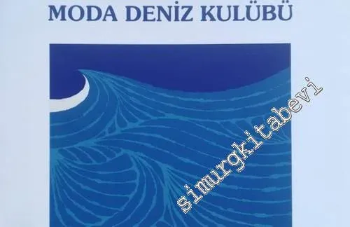 Dünden Bugüne Moda Deniz Kulübü -        2010