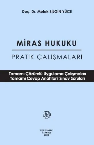 Miras Hukuku Pratik Çalışmaları