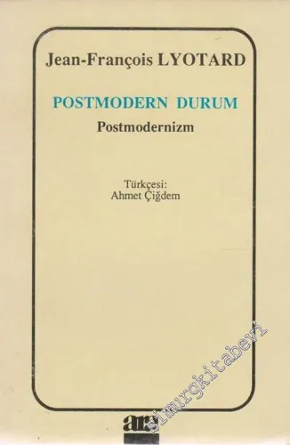 Postmodern Durum: Postmodernizm -