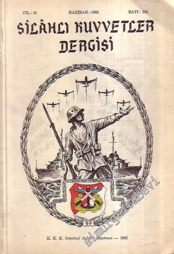 Silahlı Kuvvetler Dergisi - Sayı: 202, Yıl: 81, Haziran - 1962