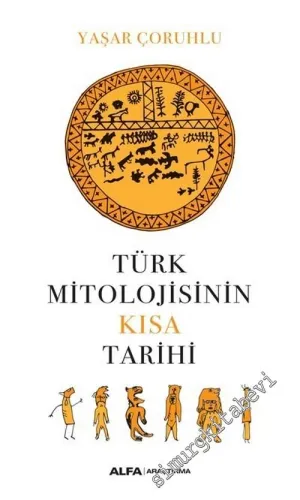 Türk Mitolojisinin Kısa Tarihi -         2024