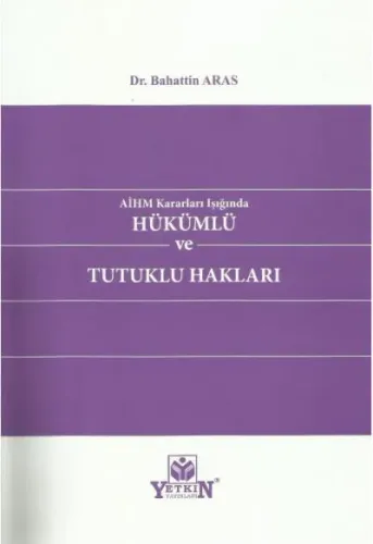 Hükümlü ve Tutuklu Hakları