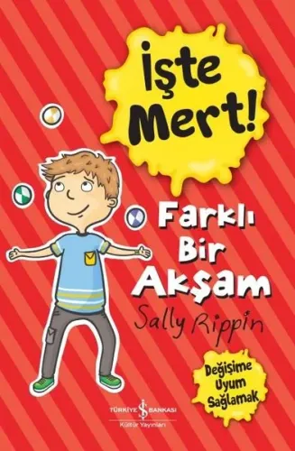 İşte Mert! – Farklı Bir Akşam – Değişime Uyum Sağlamak