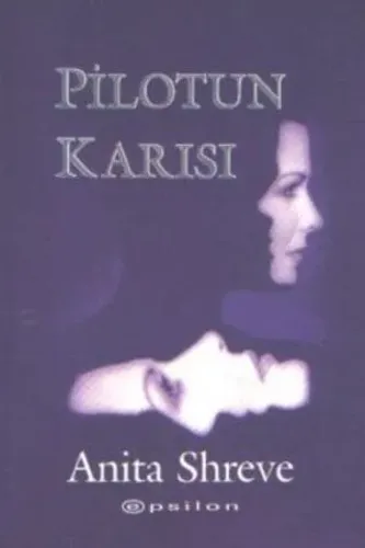 Pilotun Karısı Anita Shreve