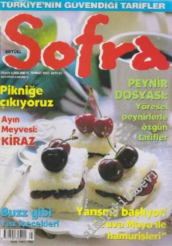 Sofra Aylık Yemek Dergisi - Peynir Dosyası  - Sayı: 93      Temmuz 2003