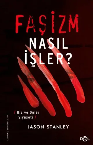 Faşizm Nasıl İşler?;Biz ve Onlar Siyaseti