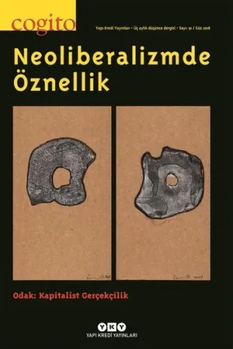 Cogito 91 / Neoliberalizmde Öznellik