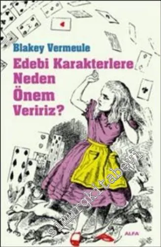 Edebi Karakterlere Neden Önem Veririz ? - 2013