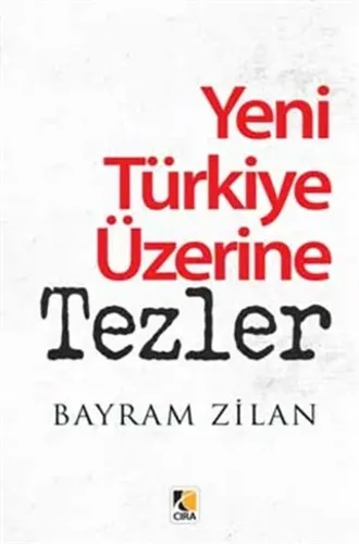 YENİ TÜRKİYE ÜZERİNE TEZLER
