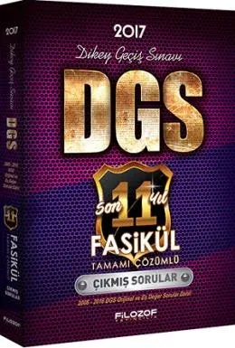 Filozof 2017 DGS Son 11 Yıl Fasikül Tamamı Çözümlü Çıkmış Sorular