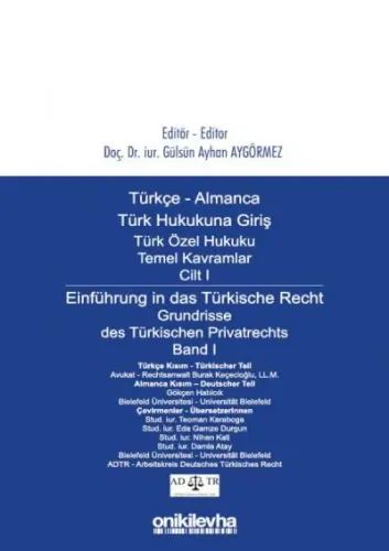 Türkçe - Almanca Türk Özel Hukuku Temel Kavramlar Cilt I