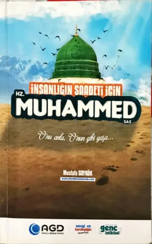 İnsanlığın Saadeti İçin Hz. MUHAMMED (s.a.v)