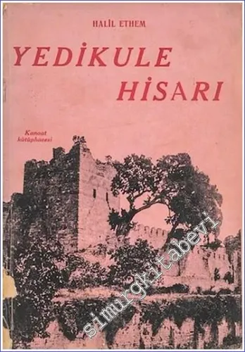 Yedikule Hisarı - 60 Adet Resim ile Yedikulenin Bir Planı Havidir - 19