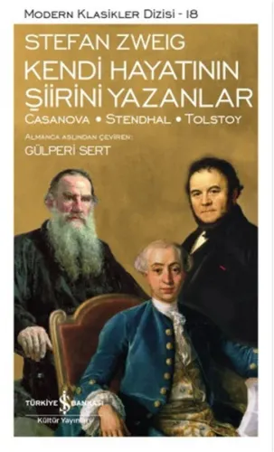Kendi Hayatının Şiirini Yazanlar; Casanova-Stendhal-Tolstoy