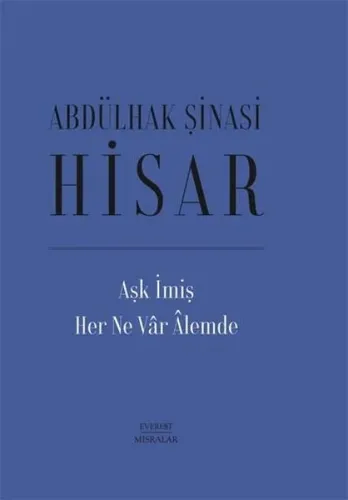 Aşk İmiş Her Ne Var Alemde (Ciltli)